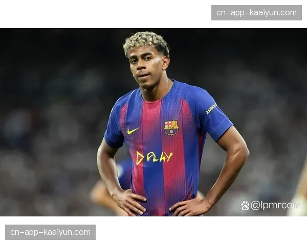 新星亚马尔赛季独造22球 成巴萨进攻体系关键变量 新星亚马尔赛季独造22球 成巴萨进攻体系关键变量